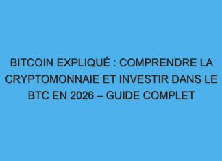 Bitcoin expliqué : Comprendre la cryptomonnaie et investir dans le BTC en 2026 – Guide complet