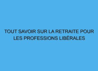 Tout savoir sur la retraite pour les professions libérales